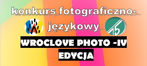 Zwycięzcy Międzyszkolnego Konkursu Wroclove Photo – IV edycja!